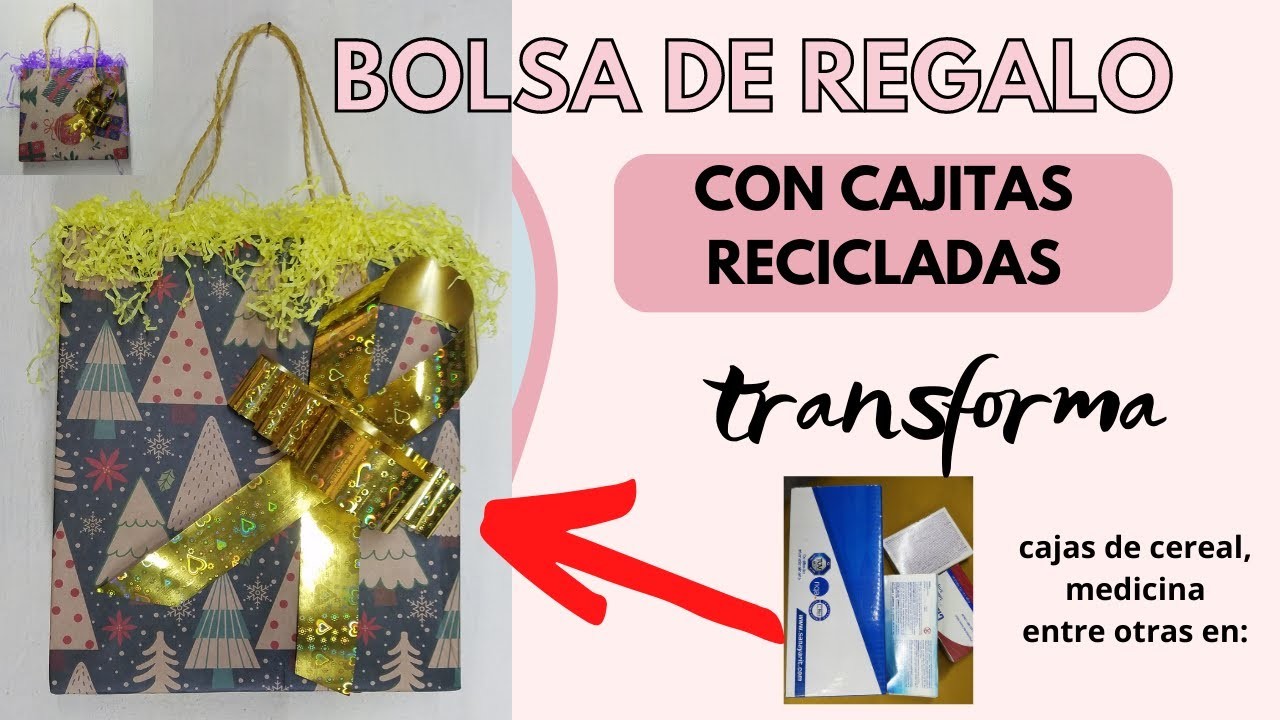 TRANSFORMACIONES INCREÍBLES bolsas de regalo a partir de cajas recicladas