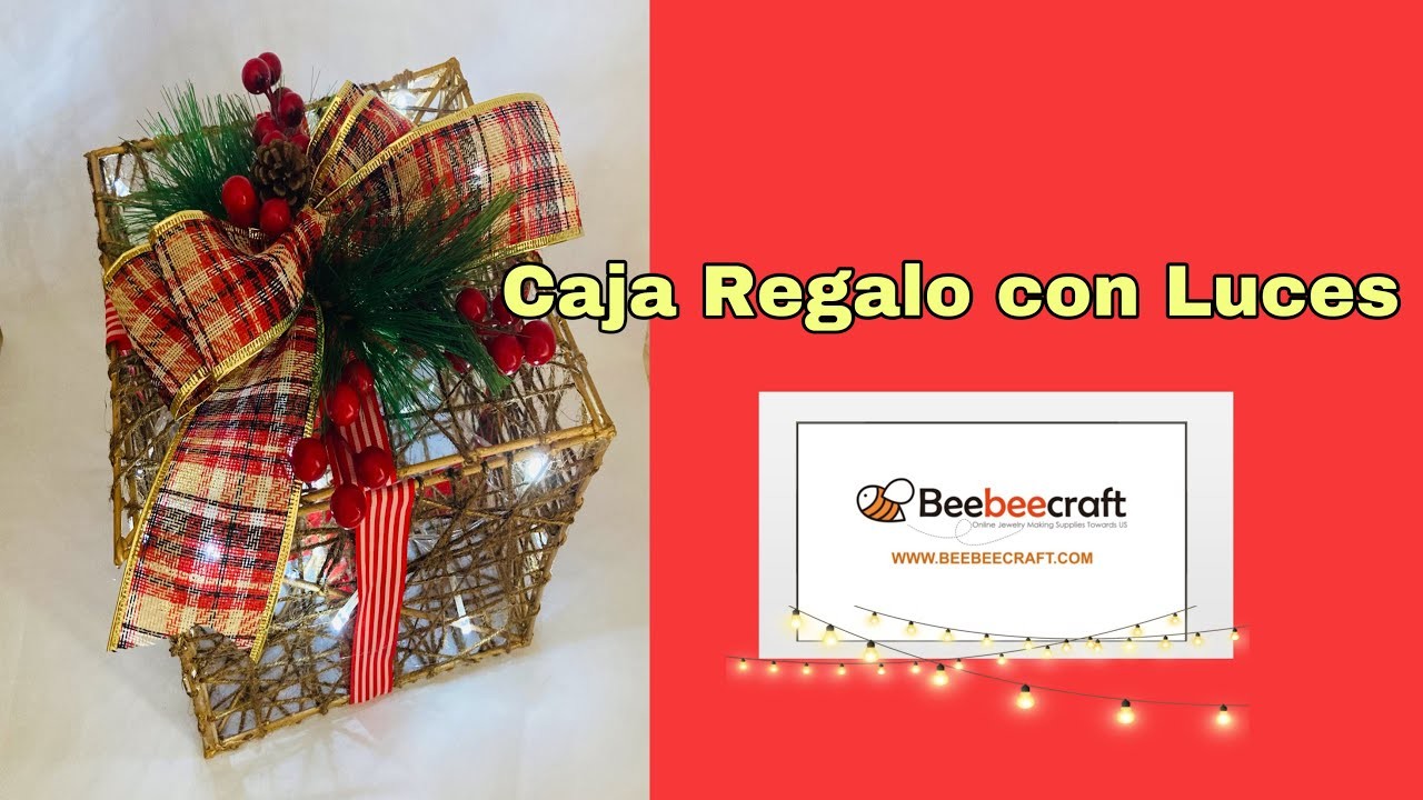 Tutorial Caja Regalo con Luz.  Beebeecraft