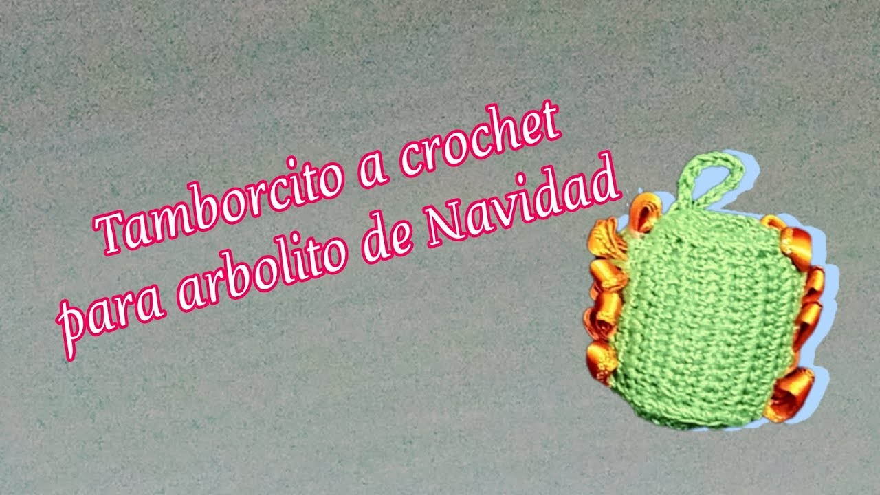 Tamborcito hecho a crochet para tu arbolito de Navidad. Paso a paso.