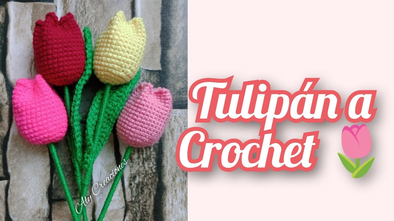 Tulipán a Crochet ????fácil de realizar ????Aly Creaciones ????