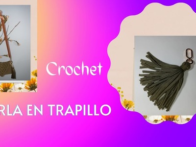 Cómo tejer una  Linda BORLA en Trapillo -Crochet