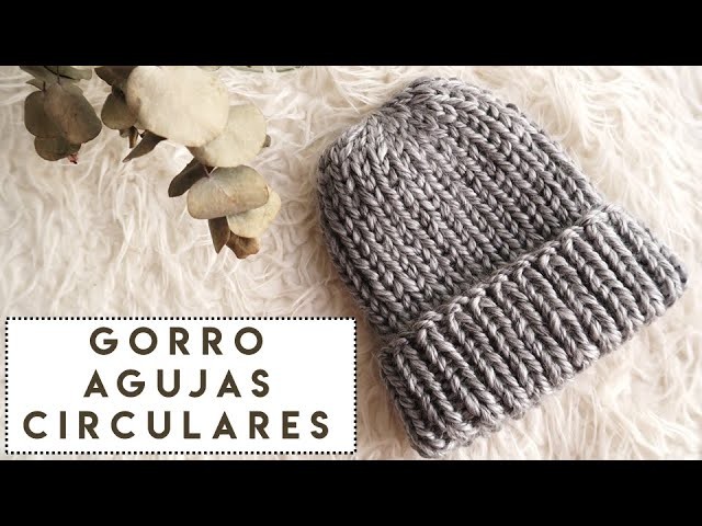 AGUJAS CIRCULARES TUTORIAL GORRO