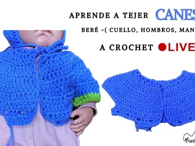 Canesú ( cuello, hombro, mangas ) a crochet parte 3 ajuar bebé