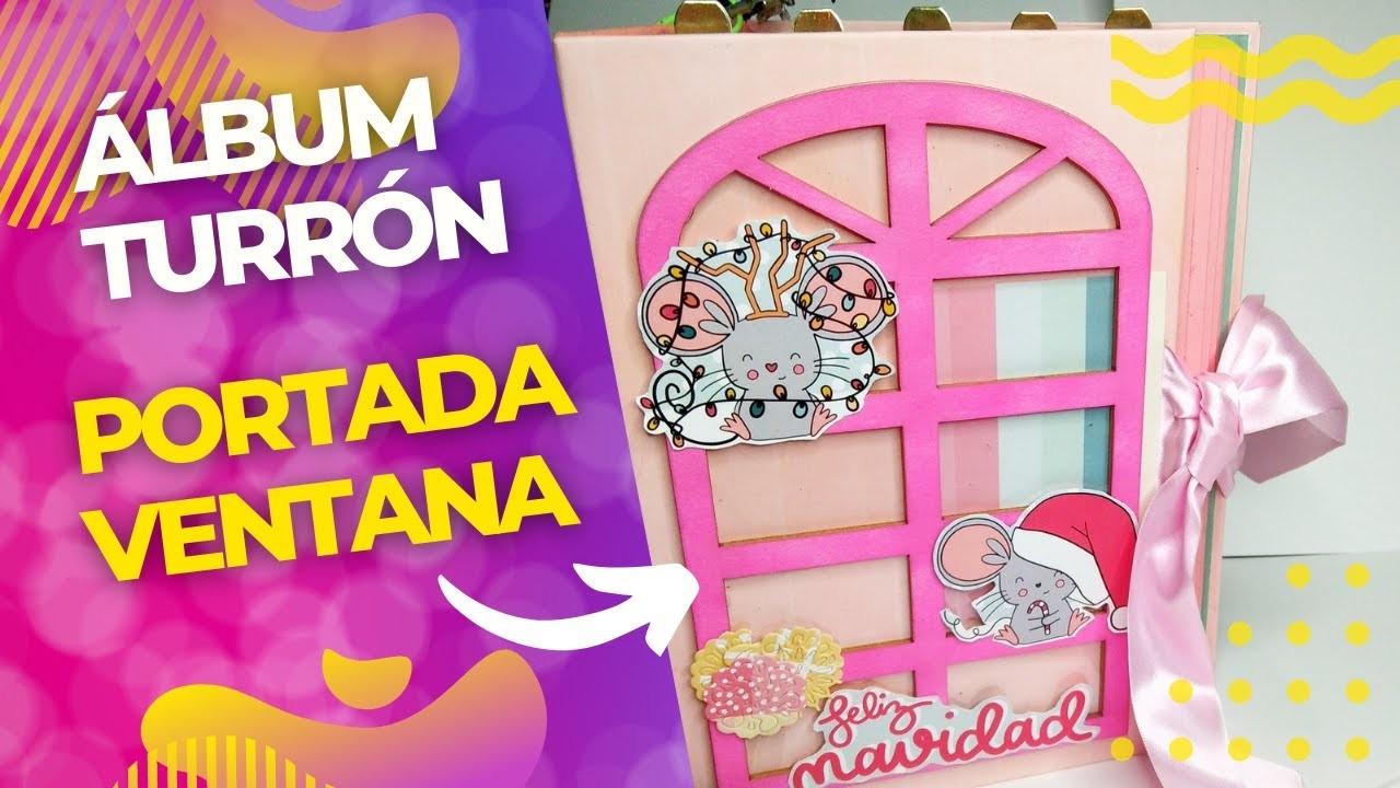 Portada con VENTANA Tutorial Álbum Turrón ???????? Estructura final ????????