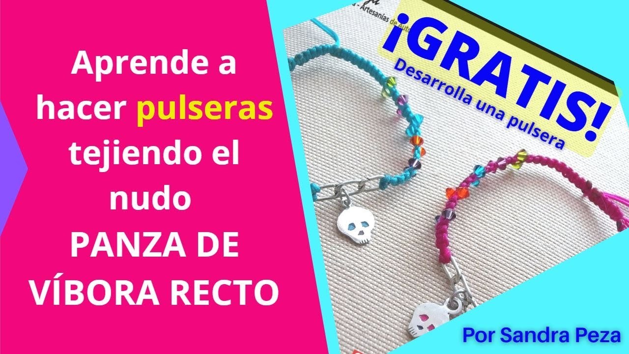 #tallergratis Aprende a hacer pulseras tejiendo el nudo Panza de víbora RECTO ????????????