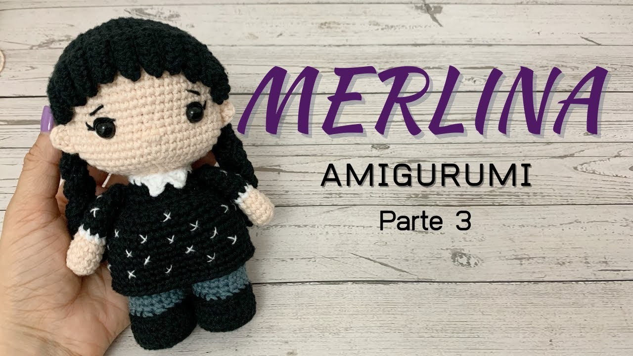 Merlina amigurumi parte 3