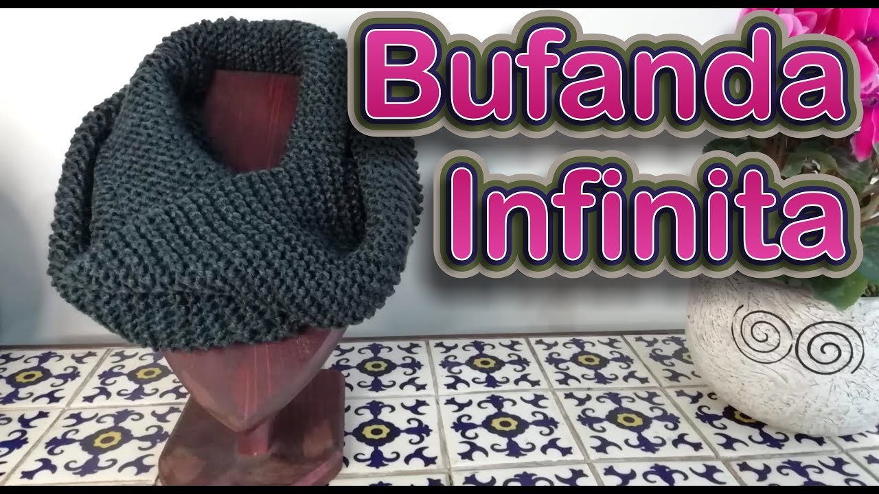 Bufanda infinita doble vuelta | Cuello infinito en 2 agujas - Punto bobo, Santa Clara o gusanitos.