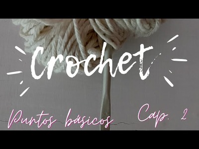 Puntos básicos de crochet, bareta. Aprende desde cero este hermoso Arte en solo minutos.