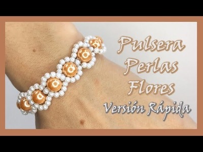 Pulsera de perlas tipo flores en versión rápida