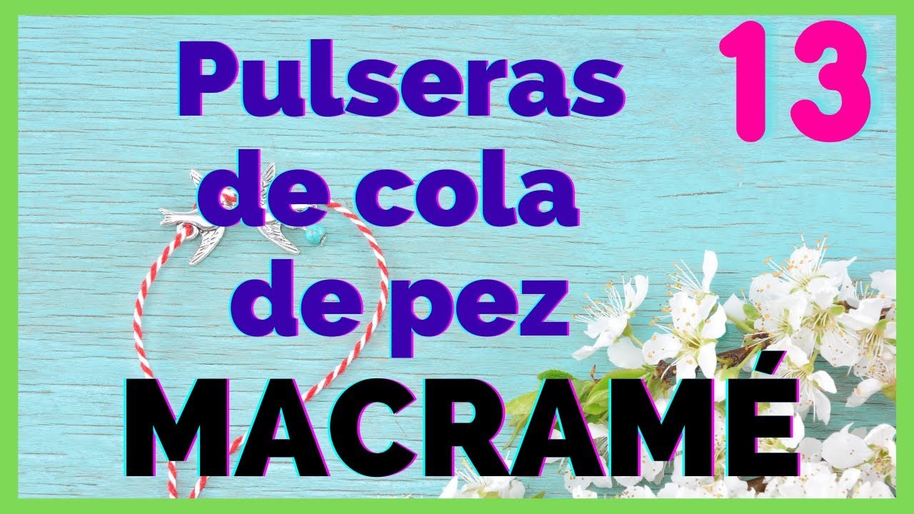 Cómo hacer pulseras de cola de pez paso a paso CLASE 13