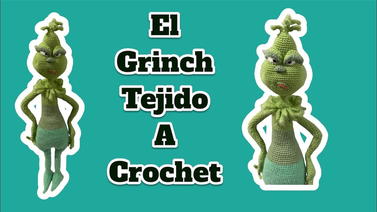 Grinch tejido a crochet - part 2