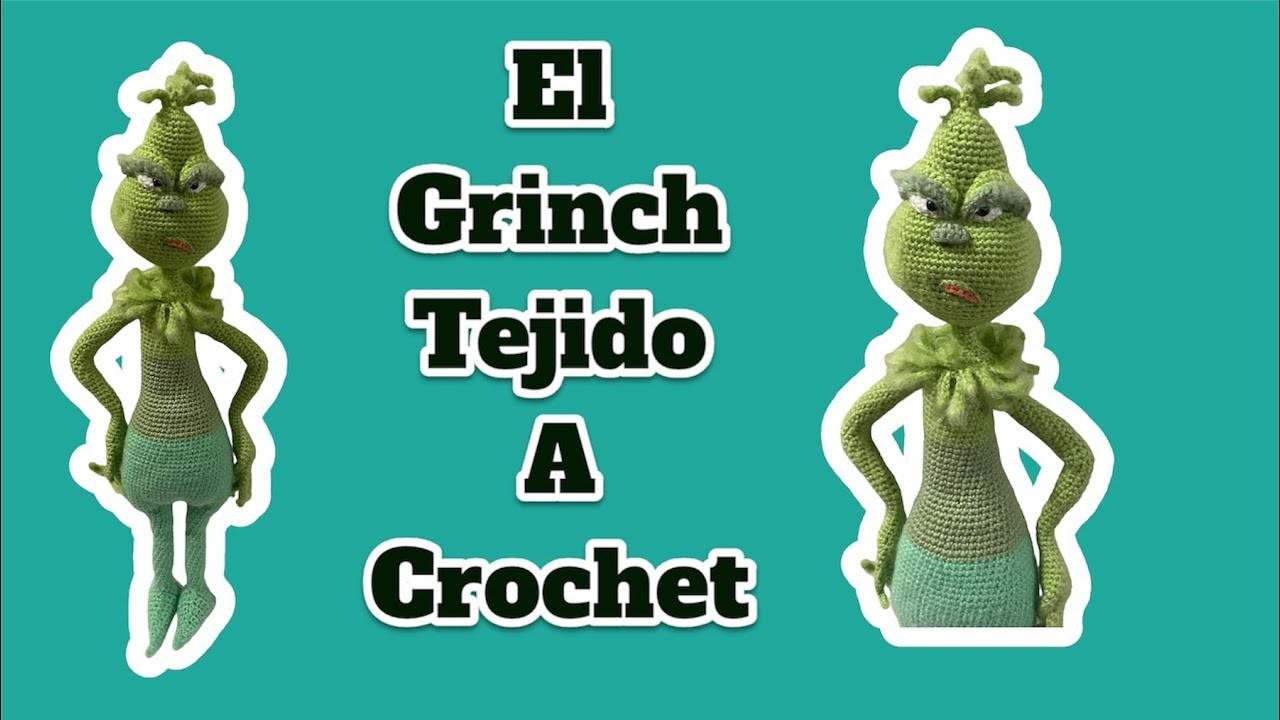 Grinch tejido a crochet- part 3