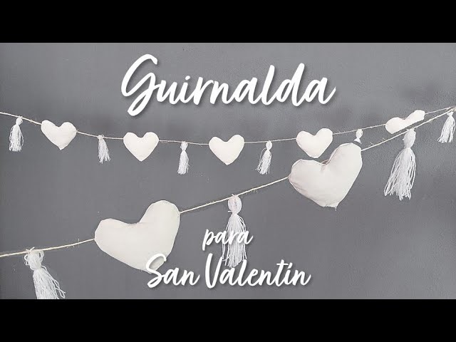 DIY ♡ Guirnalda para San Valentín ♡ Decoración para cita romántica | Erandy Paz