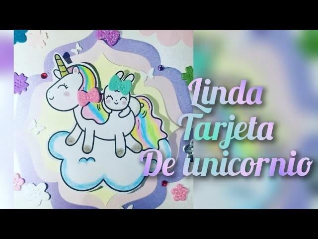 Linda tarjeta de unicornio[scrapbooking]