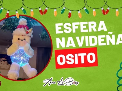 Esfera Oso. Ana Li Baez