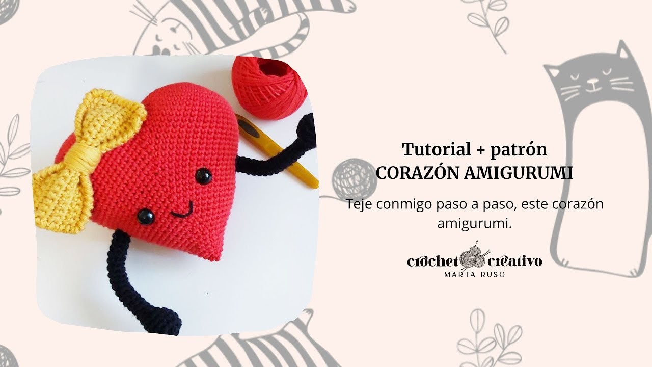 [PATRÓN + TUTORIAL] Corazón amigurumi a crochet