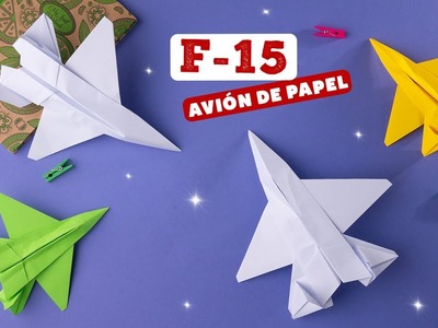 Cómo hacer un avión de papel F-15 [Origami]