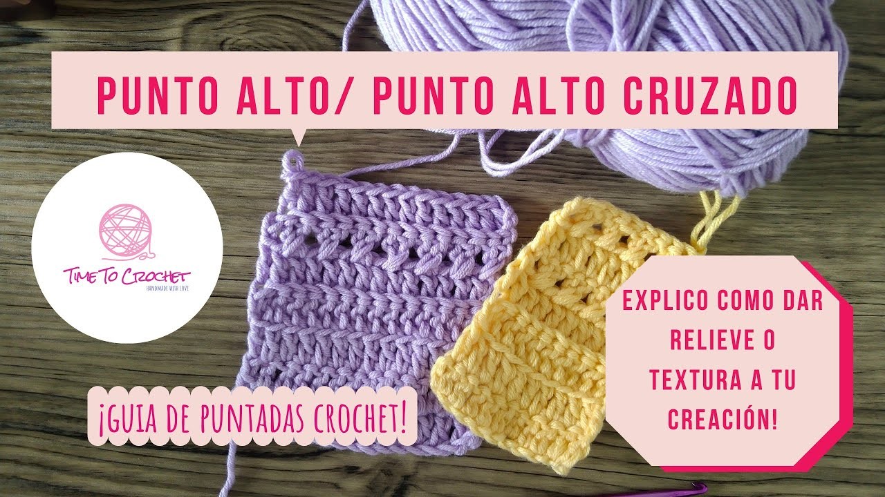 Como hacer PUNTO ALTO en crochet básico, con relieve y cruzado principiante GUÍA DE PUNTADAS CROCHET