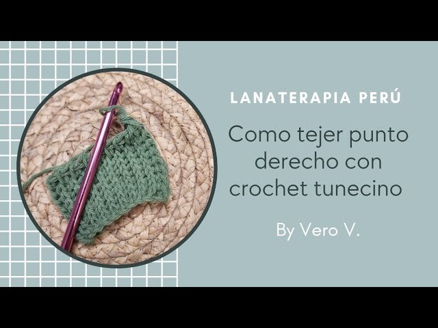 Crochet tunecino #1 : Punto derecho #unvideodiario