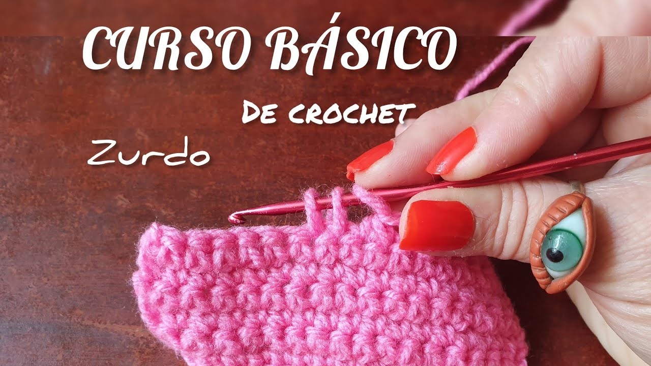 Punto deslizado, cadena, punto bajo: Crochet básico (SLIPKNOT, CHAINS AND SINGLE CROCHET)Zurdo