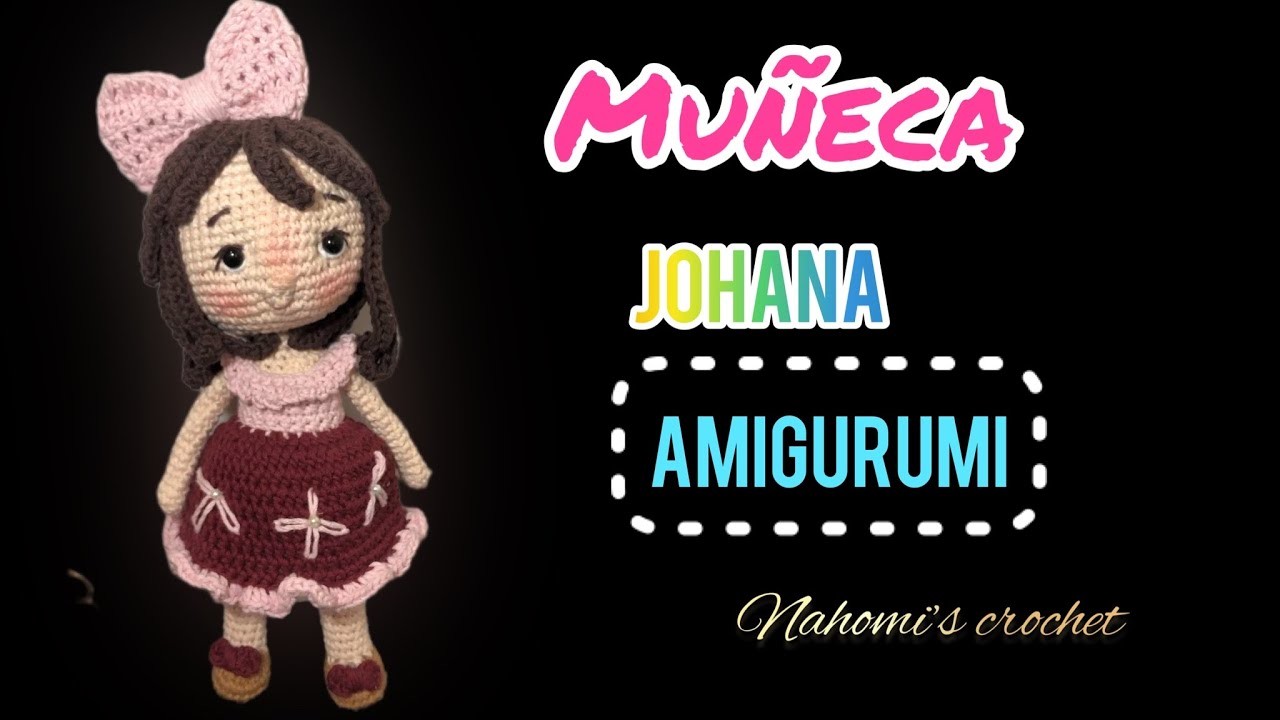 Muñeca Johana amigurumi ????vestido y cabello !!
