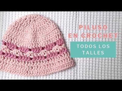 Piluso a crochet - TODOS LOS TALLES