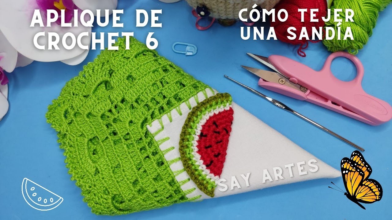 Aplique de crochet de Sandía????para zurdos | Say Artes