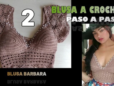 BLUSA A CROCHET PASO A PASO parte 2.2| tutorial blusa tejida con mangas #crochet #crops #abanicos