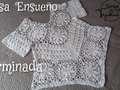 Blusa Ensueño a crochet.terminada #normaysustejidos #crochet