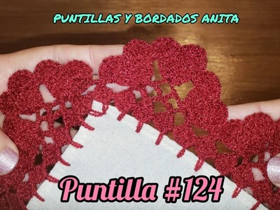 PUNTILLA #124 - ♥️♥️♥️ HERMOSA #crochet