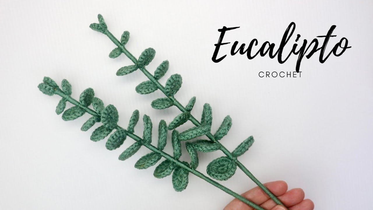 Tutorial Eucalipto a Crochet - Fácil????Mayelin Ros