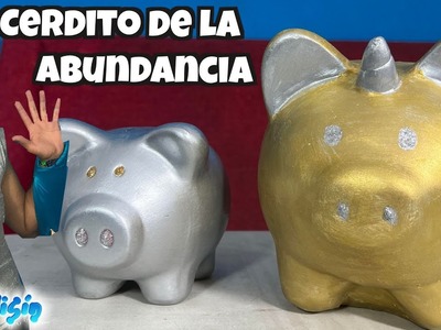 ALCANCÍA de CERDITO El Cerdito de la Abundancia | Manualidad para ahorrar