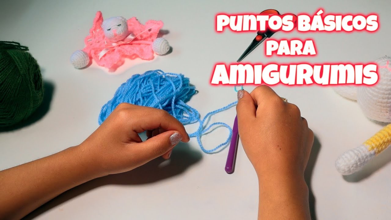 Puntos básicos para AMIGURUMIS