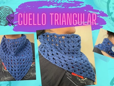 CÓMO TEJER CUELLO TRIANGULAR A CROCHET ¡SÚPER FÁCIL Y RÁPIDO!