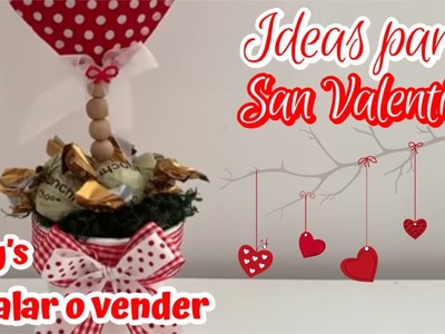 6 DIY para SAN VALENTÍN. Ideas para regalar o vender. DIY for san Valentín. San Valentin
