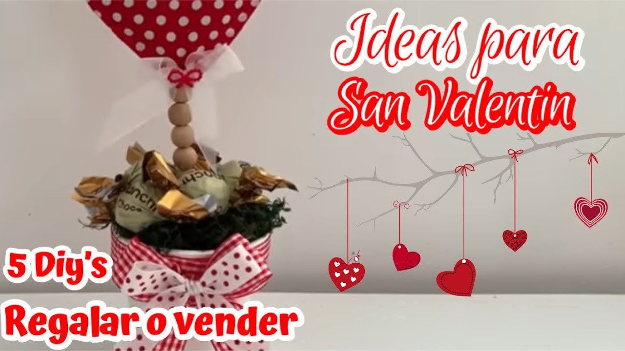 6 DIY para SAN VALENTÍN. Ideas para regalar o vender. DIY for san Valentín. San Valentin