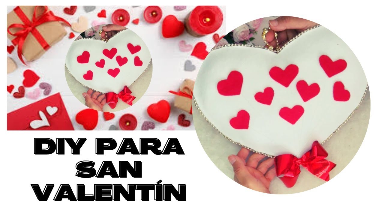 DIY de CORAZÓN para SAN VALENTÍN. CAJA de REGALOS.DIY PROYECTS.Valentines days